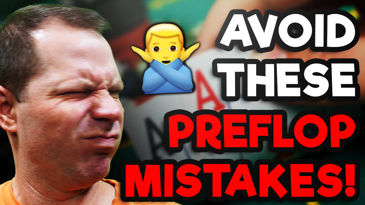 Preflop Bet Sizing Mistakes Like This Will Ruin Your Poker Results