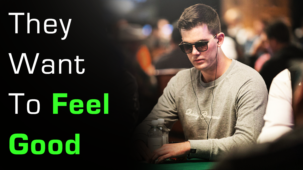 They Want To Feel Good