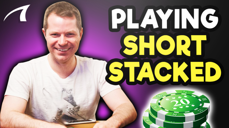 Short Stack Poker: 10 Tips to Win More Tournaments