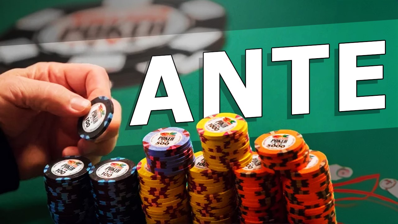 What Is Ante in Poker and How It Affects Your Strategy