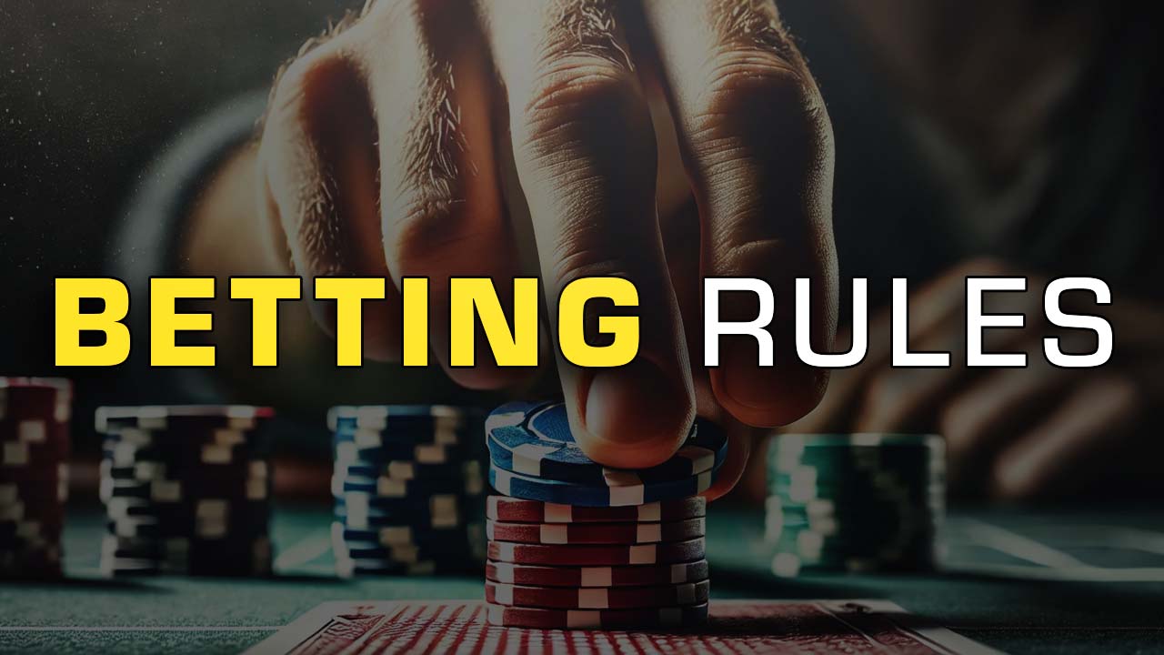 Learn How to Bet the Right Way by Mastering Poker Betting Rules
