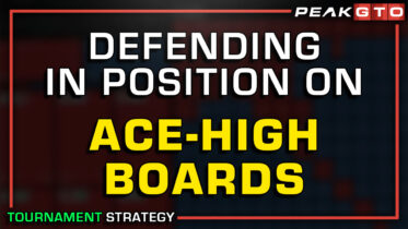 Defending In Position on Ace-High Boards in Tournaments