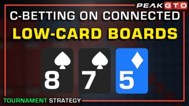 C-Betting On Connected Low-Card Boards in Tournaments