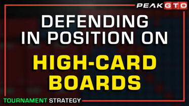 Defending In Position on High-Card Boards in Tournaments