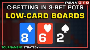 MTT C-Betting On Low-Card Boards in 3-Bet Pots