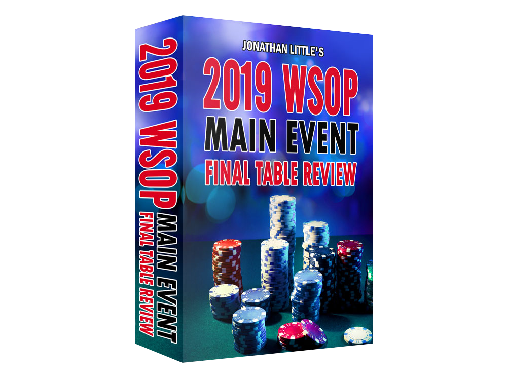 WSOP 2019 Main Event Final Table Review