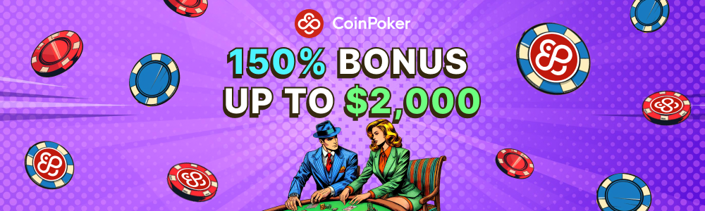 CoinPoker Welcome Bonus