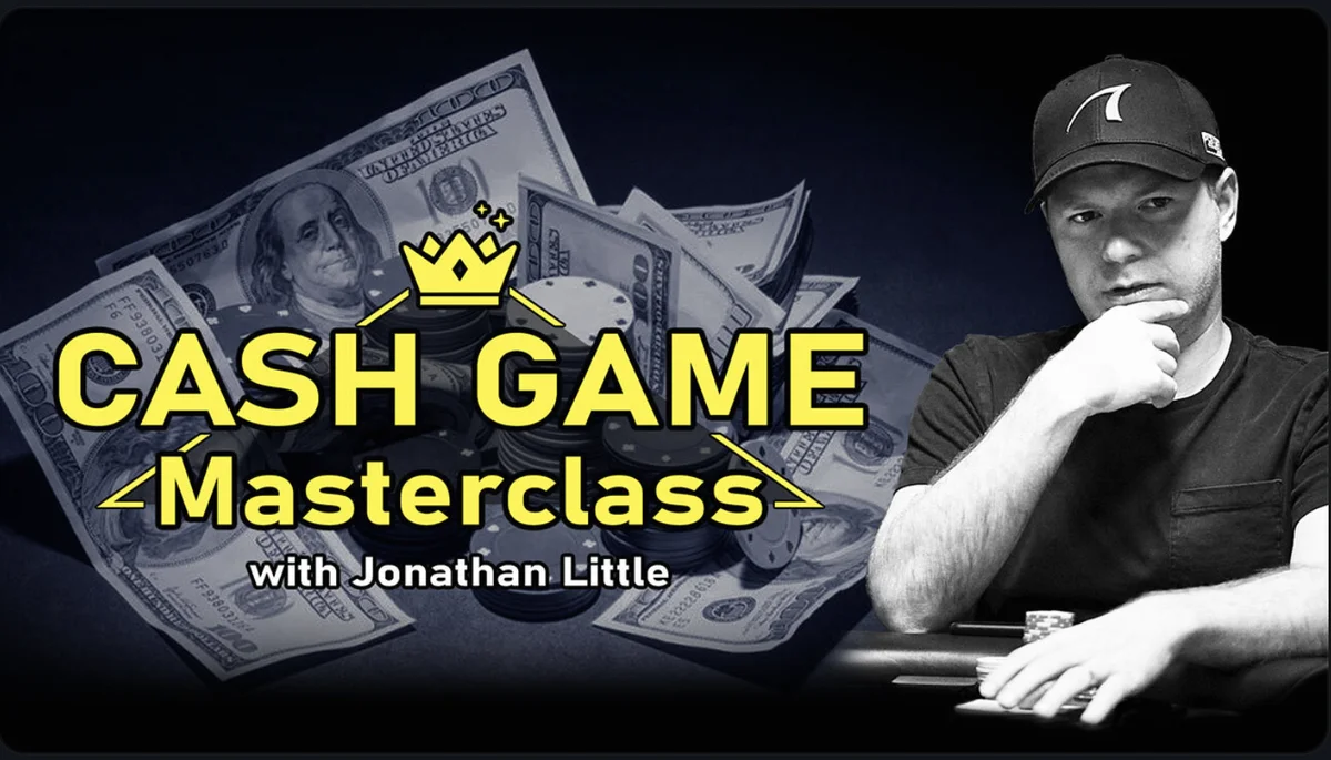 Cash Game Masterclass